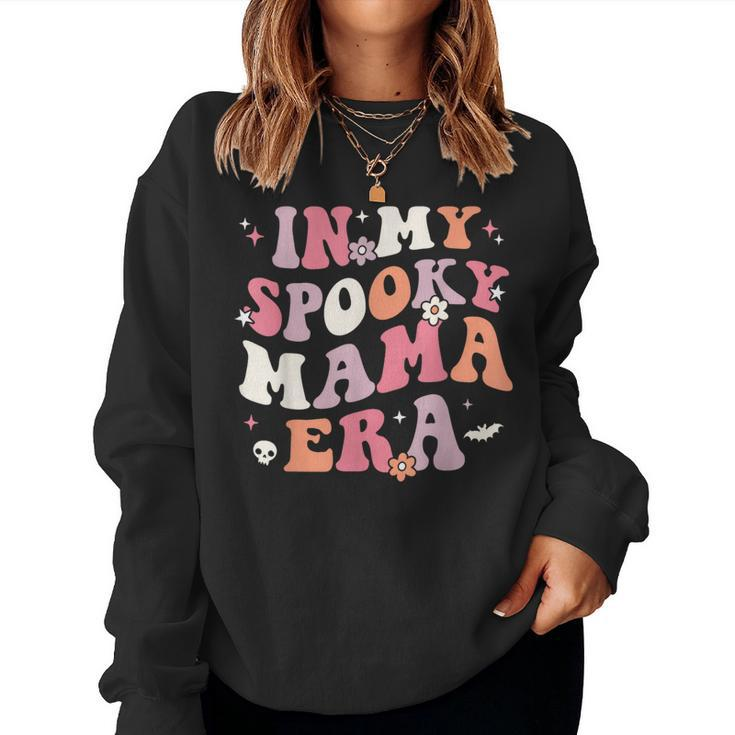 In My Spooky Mama Era Retro Halloween Witchy One Spooky Mom Women Sweatshirt