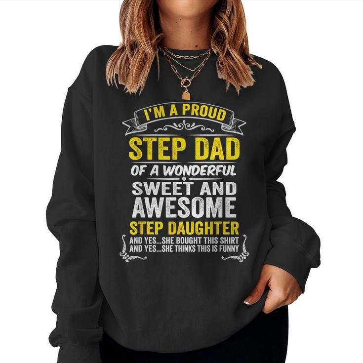Step Dad Fathers Day Step Daughter Fathers Day Women Sweatshirt