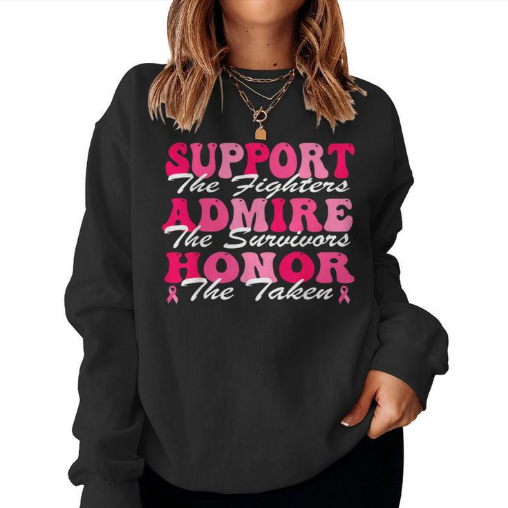 Support Admire Honor Breast Cancer Awareness Month Groovy Women Sweatshirt