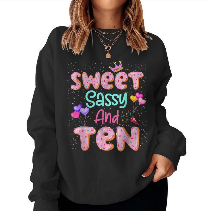 Sweet Sassy And Ten Birthday For Girls 10 Year Old Women Sweatshirt