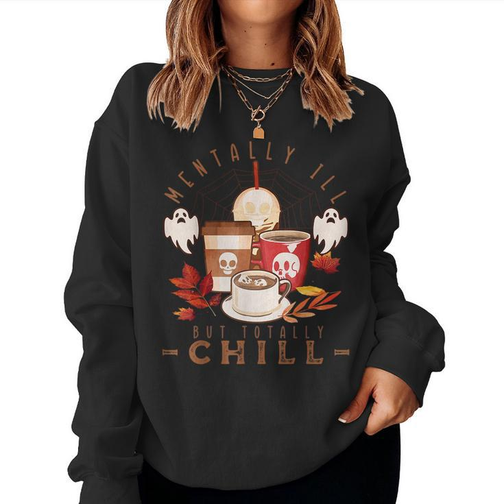 Mental Health Halloween Coffee Gothic Skeleton Coffee Lovers For Men Women Sweatshirt