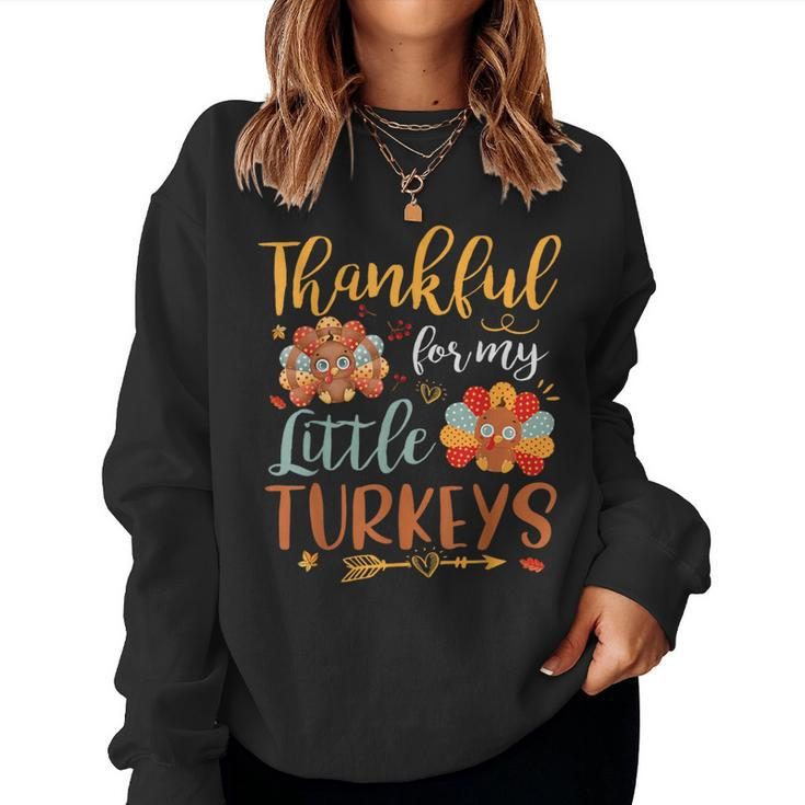 Teachers Thanksgiving Fall Thankful For My Little Turkey Women Sweatshirt
