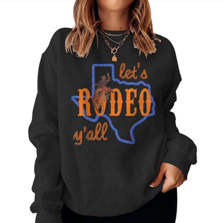 Texan Cowboy Cowgirl Let's Rodeo Y'all Cute Hlsr Women Sweatshirt