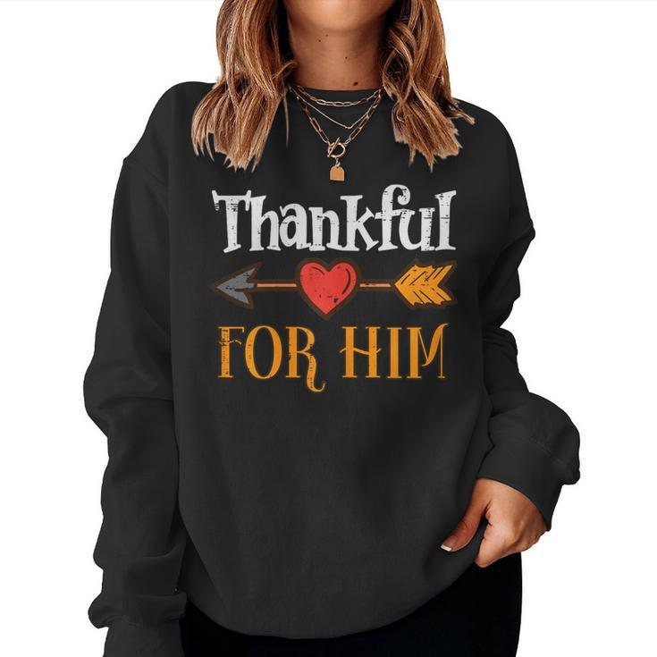 Thankful For Him Arrow Thanksgiving Matching Couple Women Women Sweatshirt