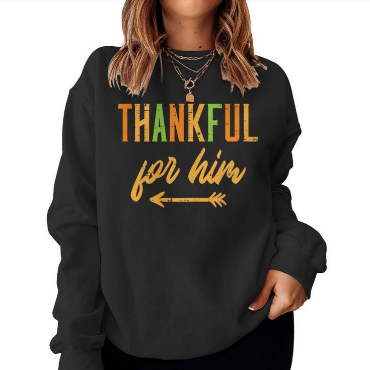 Thanksgiving Thankful For Him Matching Couple Fall Women Women Sweatshirt