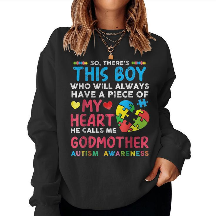 Theres This Boy He Calls Me Godmother Autism Awareness  Women Crewneck Graphic Sweatshirt