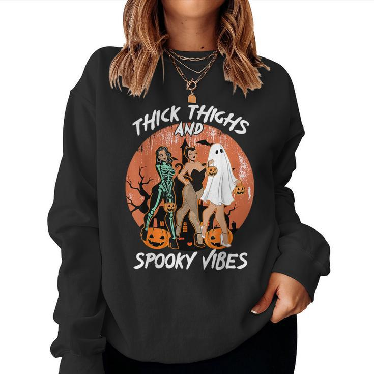 Thick Thighs And Spooky Vibes Halloween Girls Women Sweatshirt