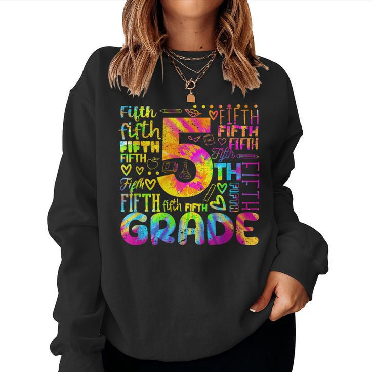 Tie Dye 5Th Grade Typography Team Fifth Grade Teacher  Women Crewneck Graphic Sweatshirt