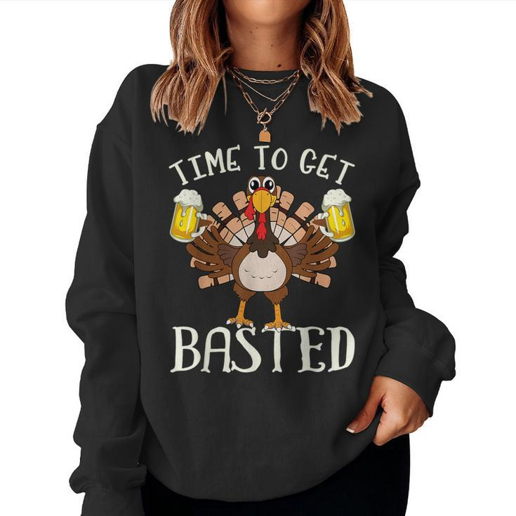 Time To Get Basted Beer Let's Get Adult Turkey Women Sweatshirt