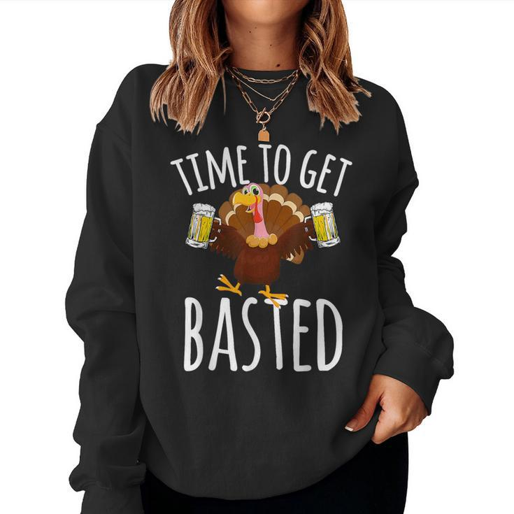 Time To Get Basted Beer Thanksgiving Turkey Women Sweatshirt