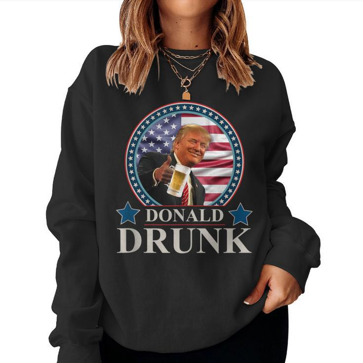 Trump 4Th Of July Donald Drunk Drinking Presidents Women Sweatshirt