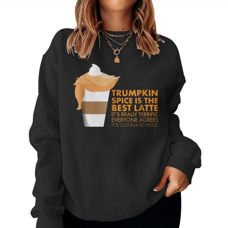 Trumpkin Spice Latte Pumpkin Coffee Fall  For Coffee Lovers  Women Sweatshirt