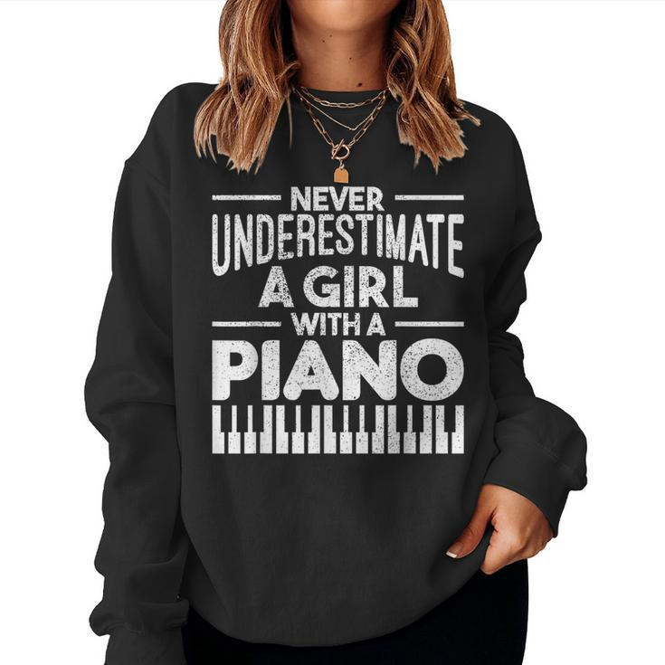 Never Underestimate A Girl With A Piano Pianist Musician Women Sweatshirt