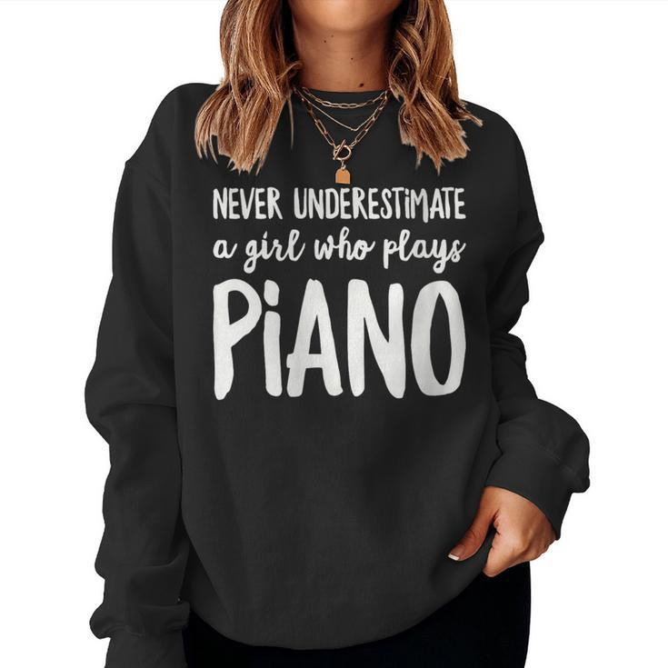 Never Underestimate A Girl Who Plays Piano Player Women Sweatshirt