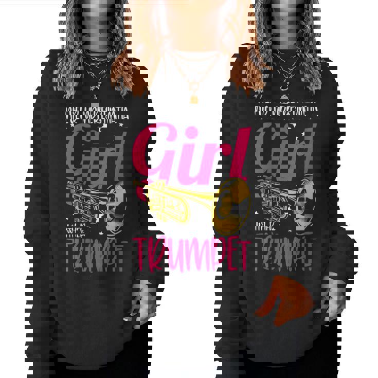 Never Underestimate A Girl With Her Trumpet Marching Band Women Sweatshirt