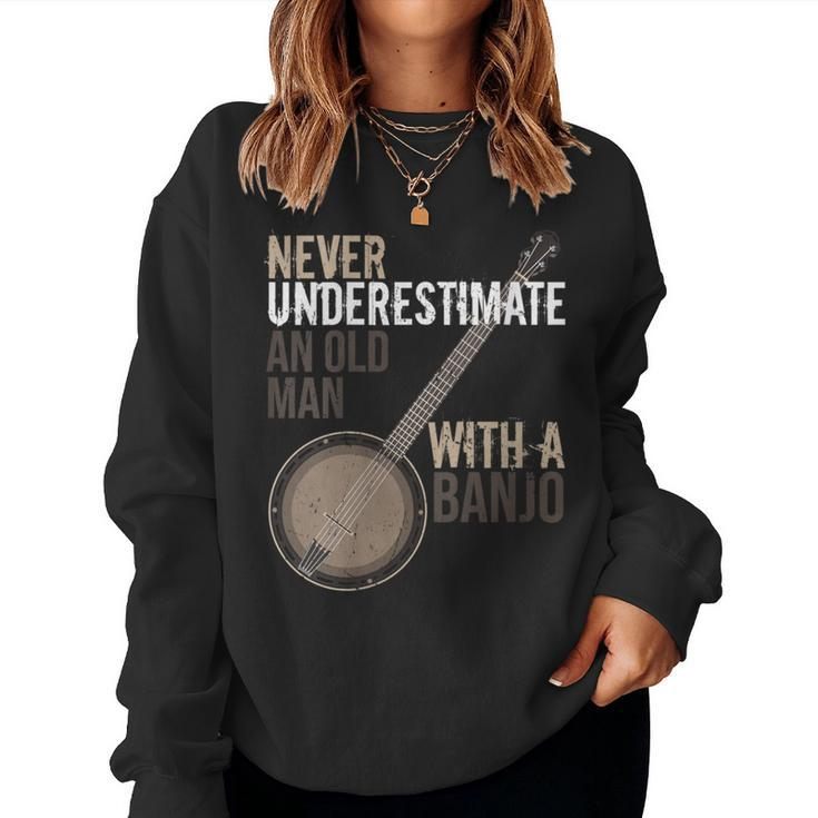 Never Underestimate An Old Man With A Banjo Music Instrument Women Sweatshirt