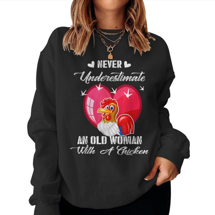 Never Underestimate An Old Woman With A Chicken Costume Women Sweatshirt
