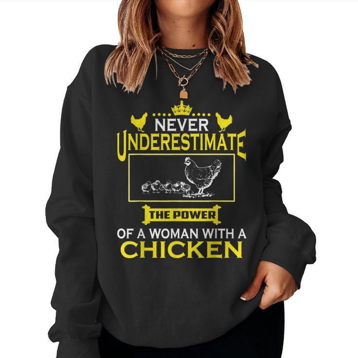 Never Underestimate The Power Of Woman With Chicken Farmer T Women Sweatshirt