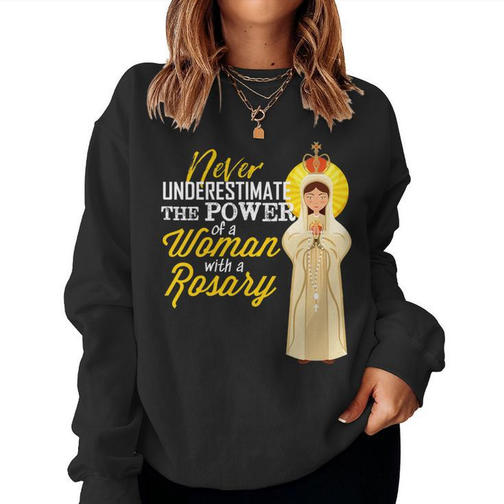 Never Underestimate A Woman With A Rosary Blessed Mary Women Sweatshirt