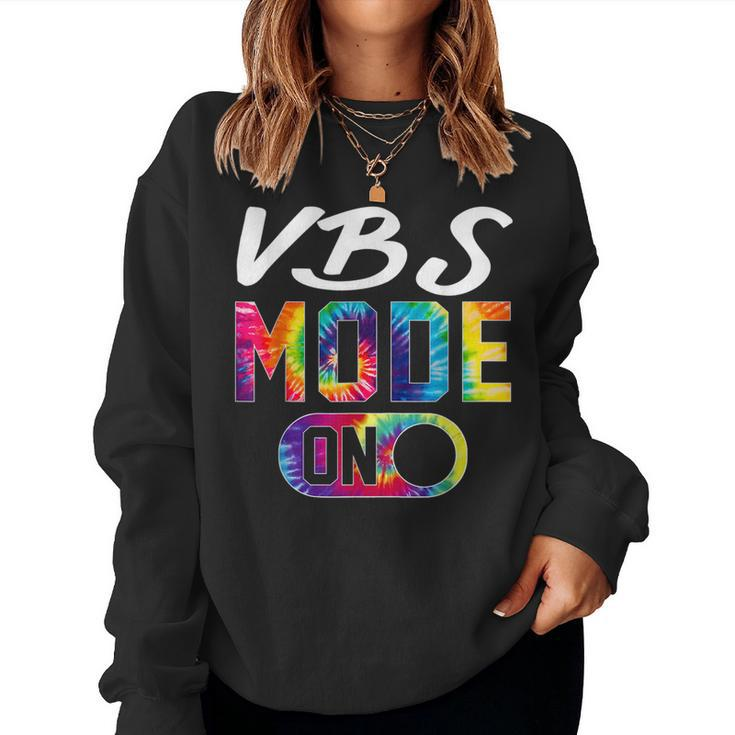Vbs Mode On Tie Dye Vbs Vacation Bible School Christian Kid Women Sweatshirt