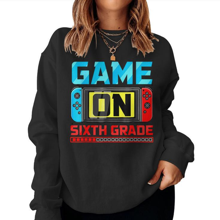 Video Game On Sixth Grade Gamer Back To School First Day Women Sweatshirt