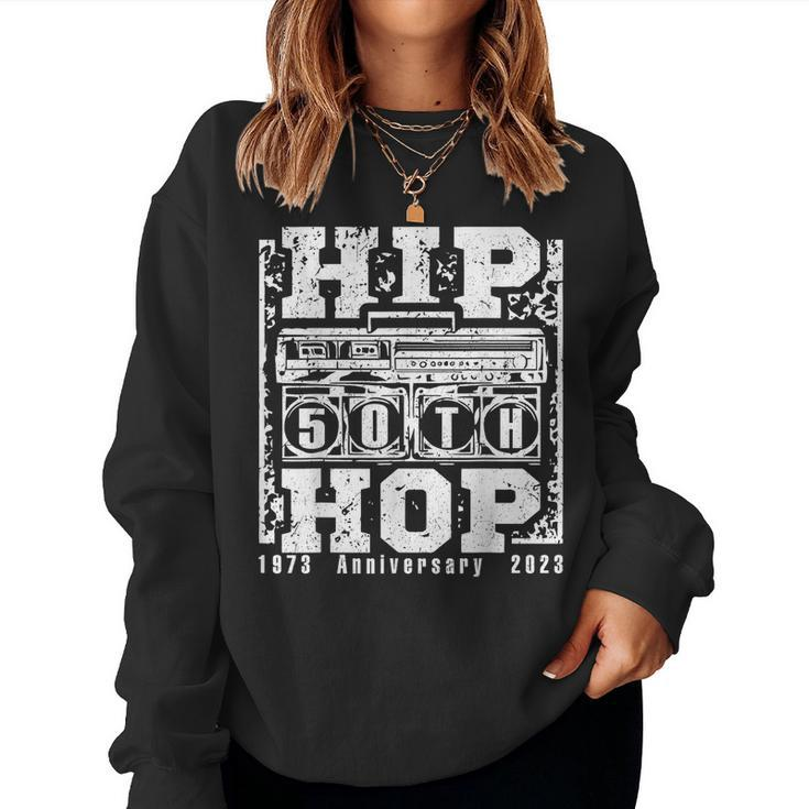 Vintage Hip Hop Music 50Th Anniversary Musician Birthday Women Sweatshirt