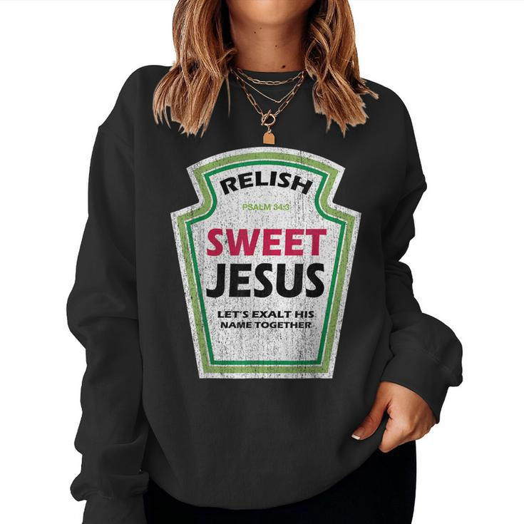 Vintage Relish Sweet Jesus Christian Parody Women Sweatshirt