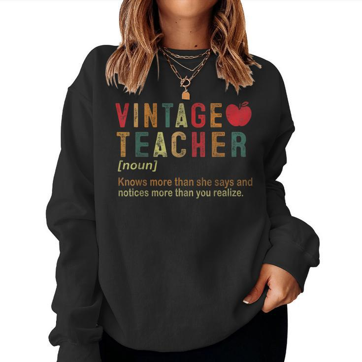 Vintage Teacher Knows More Than She Says Funny Definition  Women Crewneck Graphic Sweatshirt
