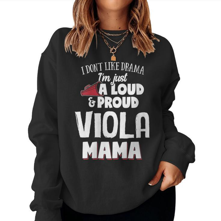 Viola Mom Loud And Proud Mama Women Sweatshirt