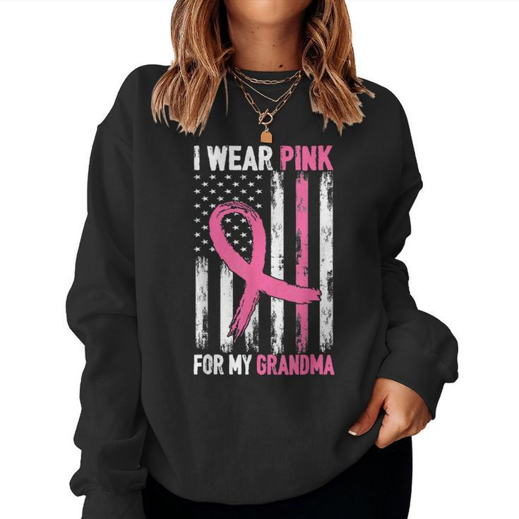 I Wear Pink For My Grandma Breast Cancer Awareness Women Sweatshirt