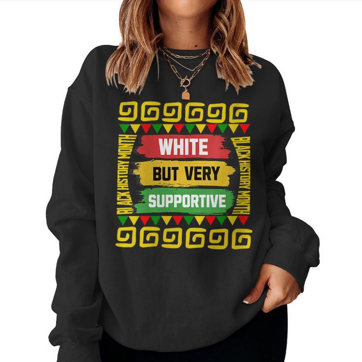 White But Supportive Ally Black History Month Junenth Women Sweatshirt