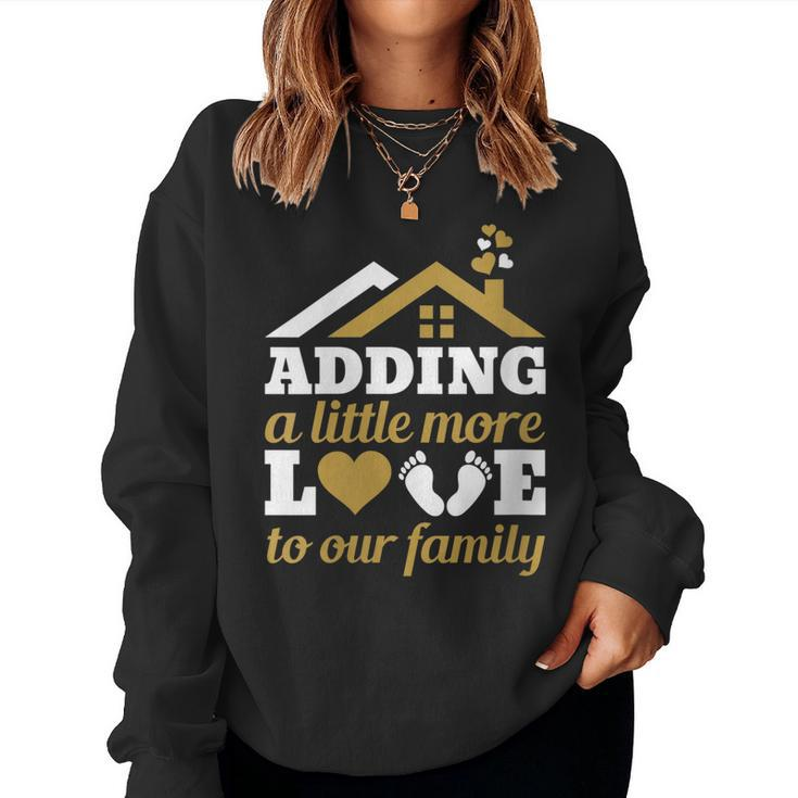 Womens Baby Adding More Love To The House New Expecting Mom Gift  Women Crewneck Graphic Sweatshirt