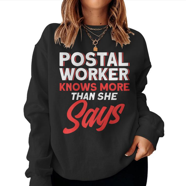 Womens Postal Worker Knows More Than She Says Mailman Postman  Women Crewneck Graphic Sweatshirt