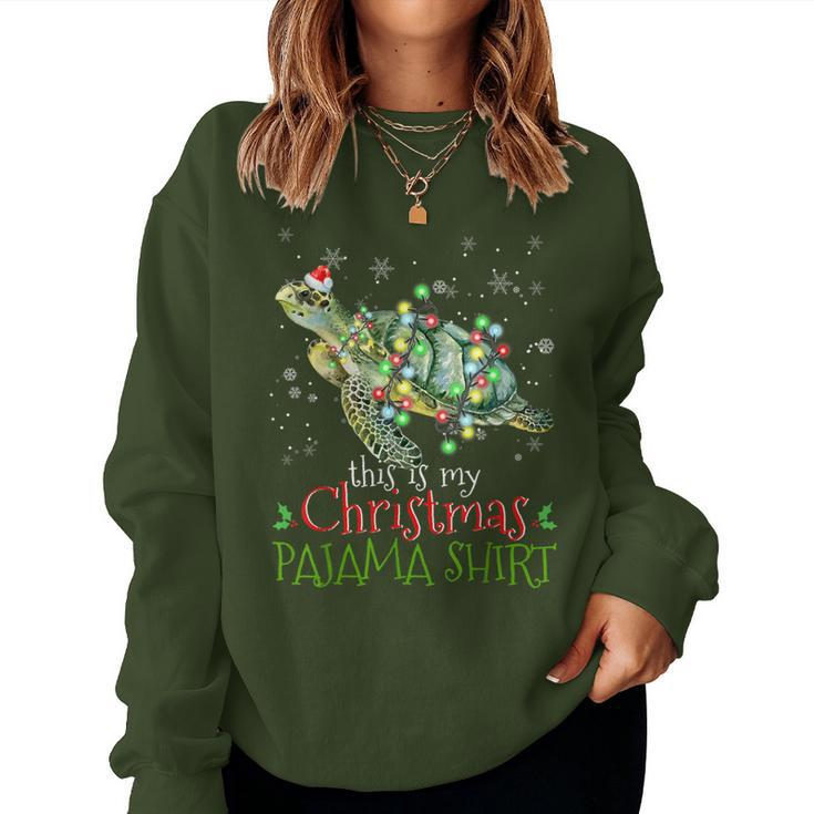This Is My Christmas Pajama Sea Turtle Christmas Women Sweatshirt