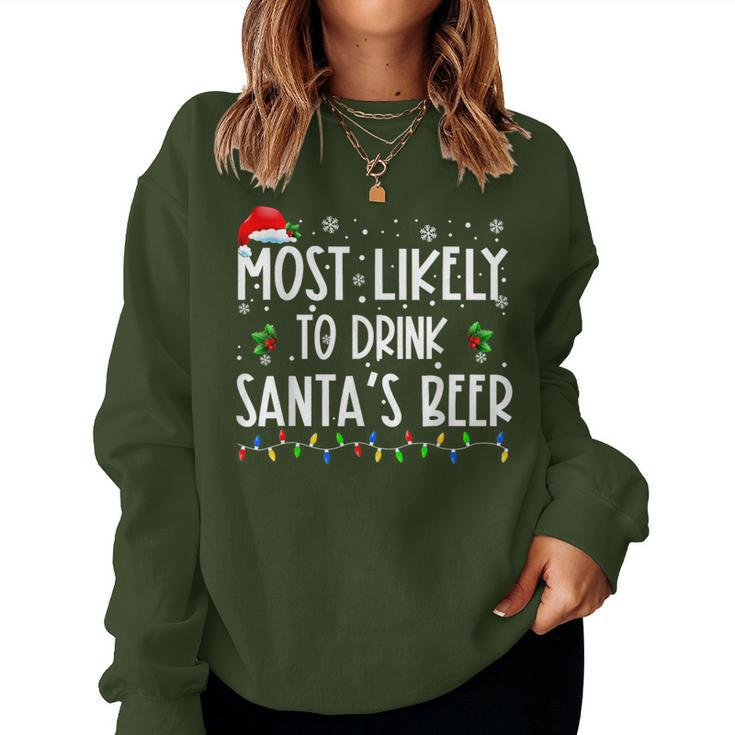 Most Likely To Drink Santa's Beer Christmas Women Sweatshirt