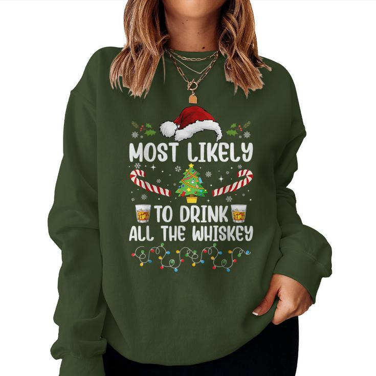 Most Likely To Drink All The Whiskey Family Christmas Pajama Women Sweatshirt