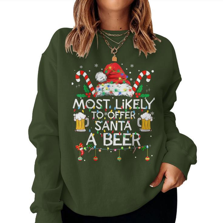 Most Likely To Offer Santa A Beer Christmas Drinking Women Sweatshirt