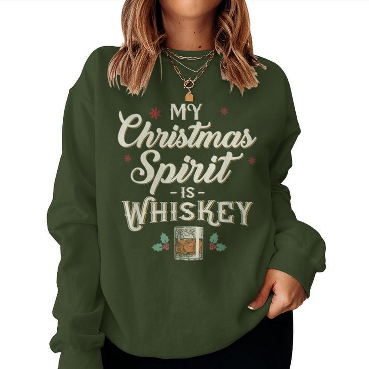 Whiskey Is My Christmas Spirit Drinking Xmas Women Sweatshirt