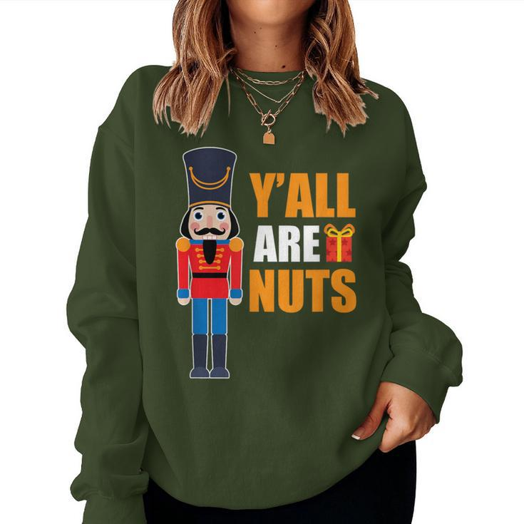 Xmas Nutcracker Saying Fun Quotes Nuts Family Mom Dad Women Sweatshirt