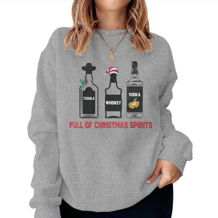 Tequila Whiskey Vodka Full Of Christmas Spirits Xmas Women Sweatshirt
