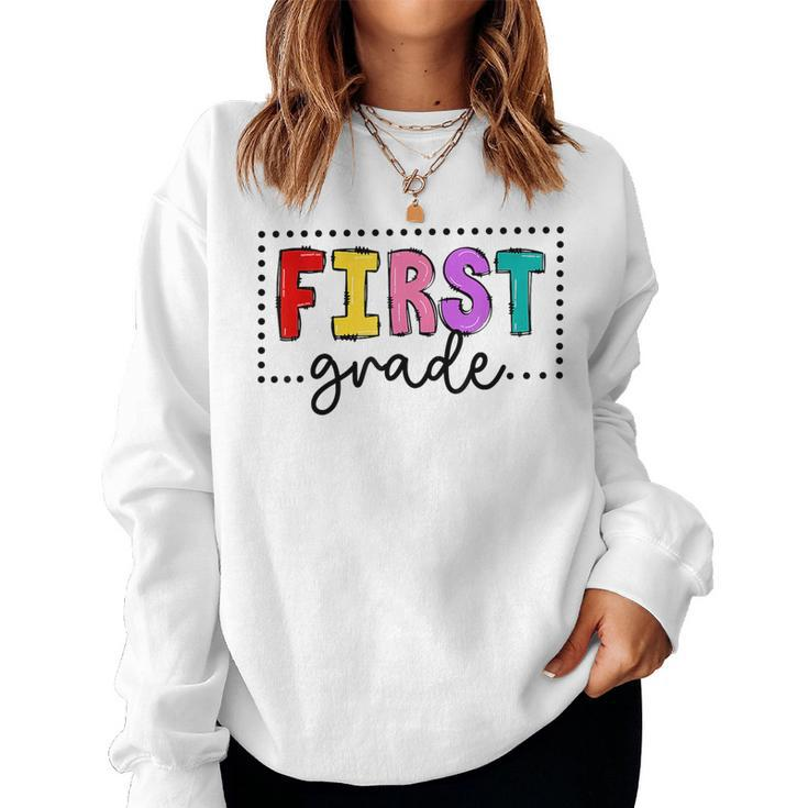 1St Grade Team First Grade Squad Teachers Girls Boys Women Sweatshirt