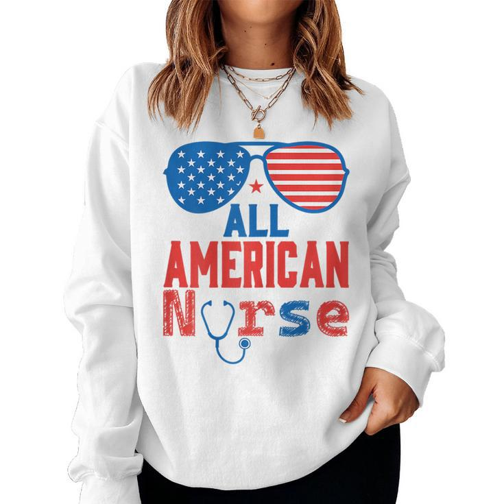 All American Nurse 4Th Of July Patriotic Usa Flag Nursing Women Sweatshirt