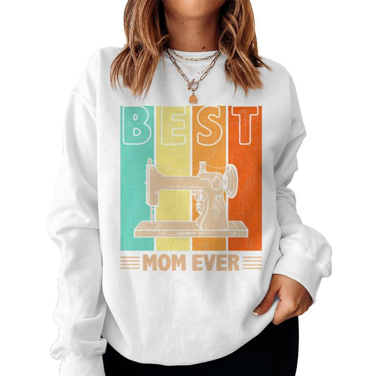 Best Sewing Mom Ever Retro Graphic Mama Women Sweatshirt