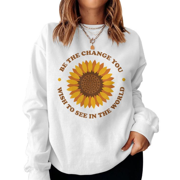 Be The Change Retro Sunflower Women Sweatshirt