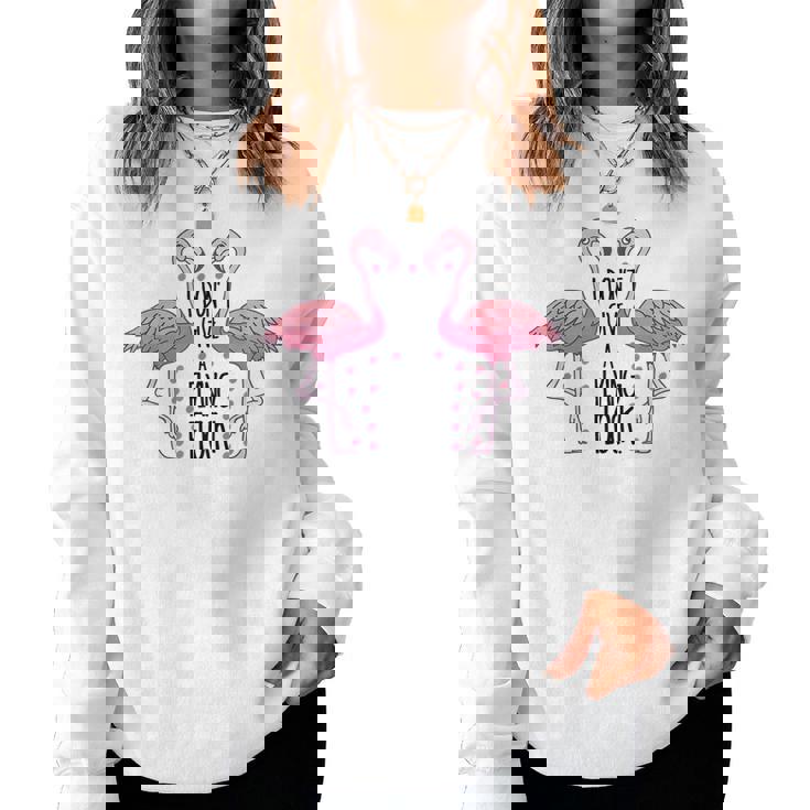 I Dont Give A Flying Flock Pink Flamingo Women Sweatshirt