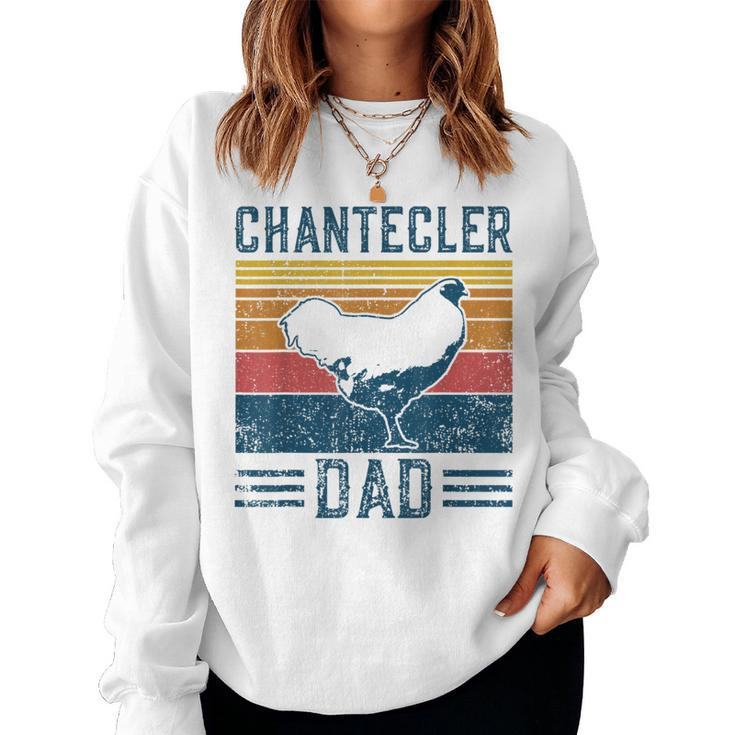 Farming Breed Vintage Chantecler Chicken Dad Women Sweatshirt