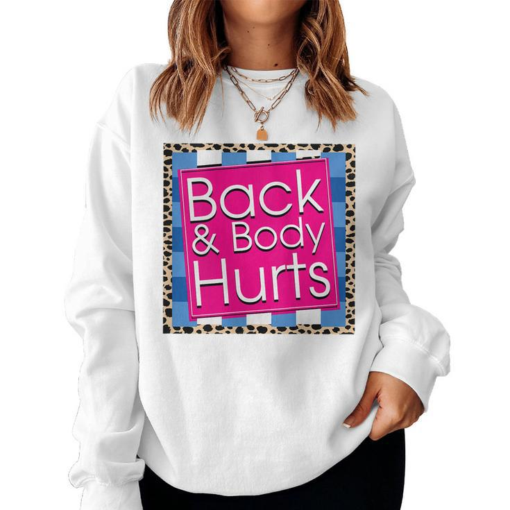 Funny Back Body Hurts  Quote Workout Gym Top Leopard  Women Sweatshirt