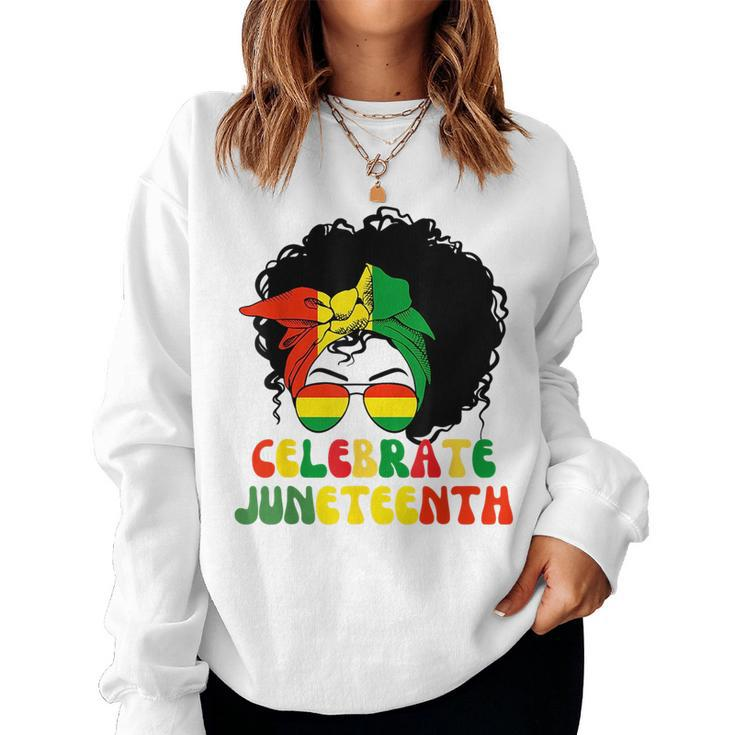 Junenth Celebrate 1865 Black History Messy Bun Women Women Sweatshirt