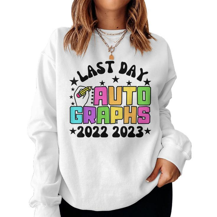 Last Day Autographs 2023 Kindergarten Teacher Graduation Women Crewneck Graphic Sweatshirt