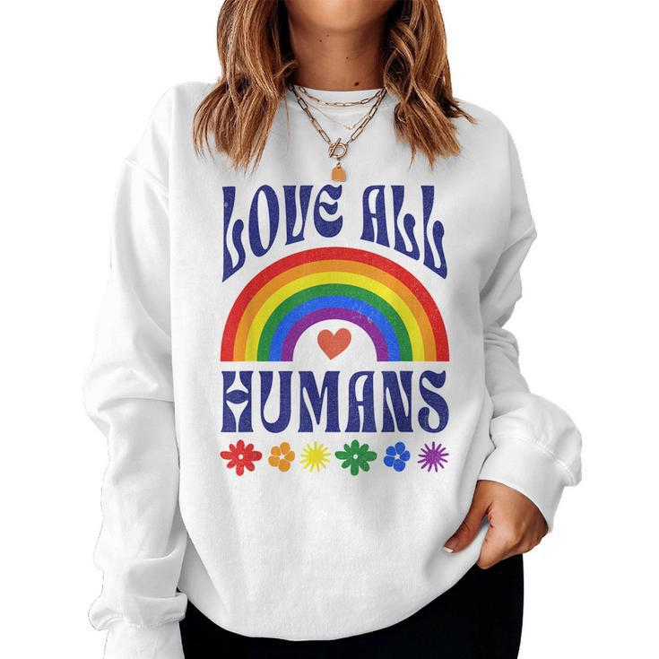 Love All Humans Rainbow Flag Lgbtq Gay Lesbian Trans Pride Women Sweatshirt